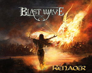  BLAST WAVE - Renacer