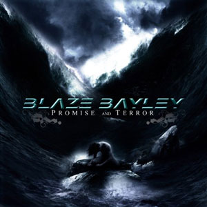 BLAZE BAYLEY - Promise and terror