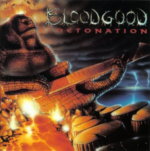 BLOODGOOD - Detonation