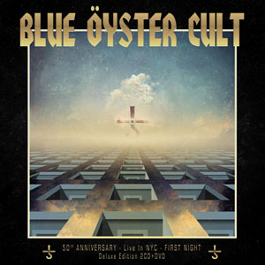 BLUE ÖYSTER CULT - 50th Anniversary Live – First Night
