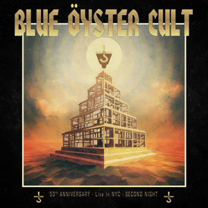 BLUE ÖYSTER CULT - 50th Anniversary Live - Second Night 