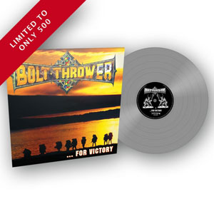BOLT THROWER - For Victory