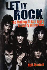  Let It Rock – The Making Of Bon Jovi's Slippery When Wet