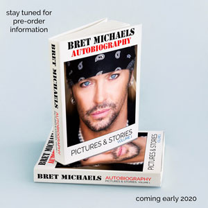 Bret Michaels Autobiography: Pictures & Stories Volume 1