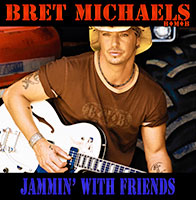 Bret Michaels - Jammin' With Friends