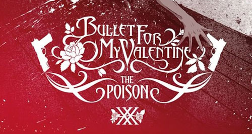 BULLET FOR MY VALENTINE preparan el 20 aniversario su álbum debut, "The Poison"