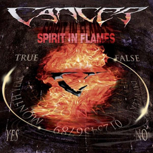 CANCER - Spirit In Flames