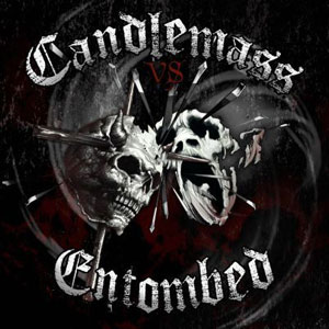 CANDLEMASS y ENTOMBED 