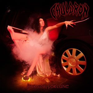 CAULDRON - Burning Fortune