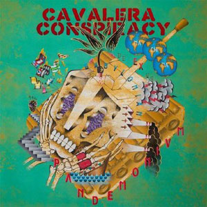  CAVALERA CONSPIRACY- Pandemonium