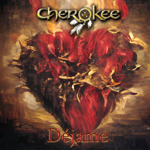 CHEROKEE - Déjame