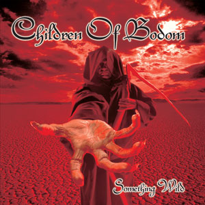 CHILDREN OF BODOM- Something Wild