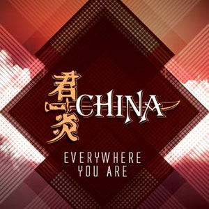 CHINA - Everywhere You Are