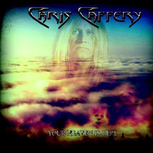 Chris Caffery- Your Heaven Is Real 