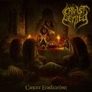 CHRIST DENIED - Cancer Eradication 