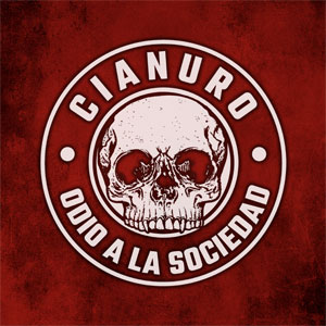 CIANURO - Odio a la sociedad