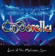 CINDERELLA - Live at the Mohegan Sun