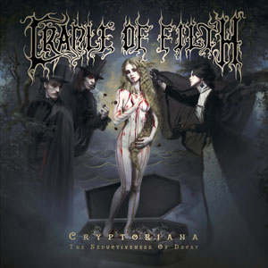  CRADLE OF FILTH - Cryptoriana - The Seductiveness Of Decay