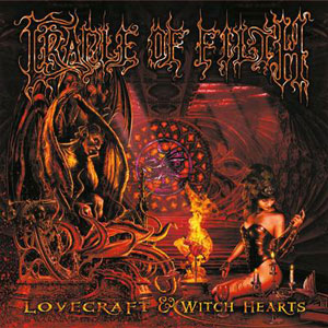 CRADLE OF FILTH - LoveCraft & Witch Hearts