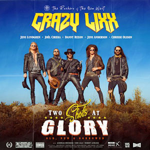 CRAZY LIXX  - !Two Shots At Glory