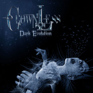 CROWNLESS  - Dark Evolution