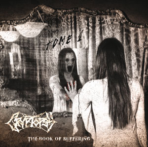 CRYPTOPSY -  The Book Of Suffering