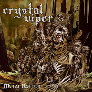 CRYSTAL VIPER  - Metal Nation  (2009)