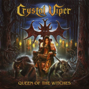  CRYSTAL VIPER  - The Witch Is Back