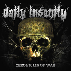 DAILY INSANITY - Chronicles Of War