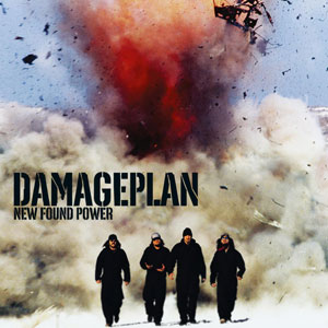 DAMAGEPLAN - New Found Power