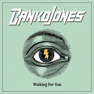 DANKO JONES - Waiting For You