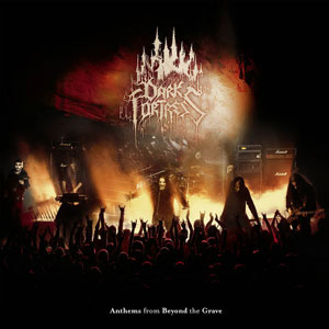 DARK FORTRESS - Anthems from Beyond the Grave - Live in Europe 2023 