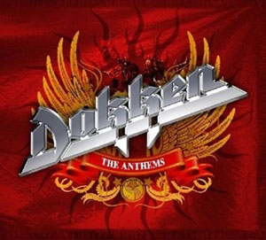 DOKKEN - The Anthems