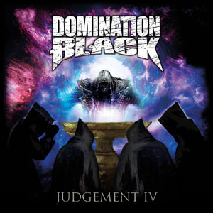  DOMINATION BLACK - Judgement IV