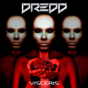 DREDD - Visceris