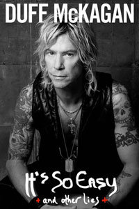 Duff McKagan's - It's So Easy (And Other Lies)