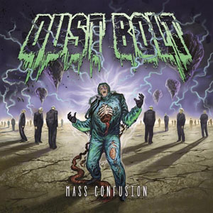  DUST BOLT - Mass Confusion