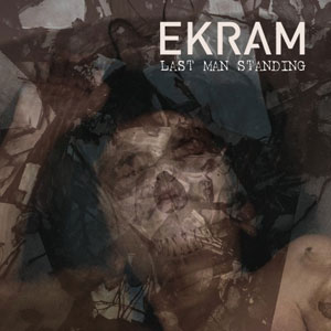  EKRAM - Last Man Standing