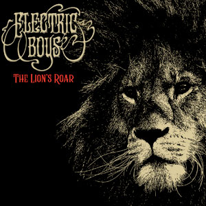 ELECTRIC BOYS - The Lion's Roar - 