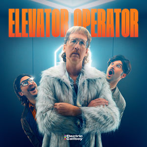 ELECTRIC CALLBOY - Elevator Operator 