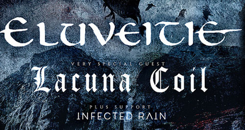 ELUVEITIE y LACUNA COIL + INFECTED RAIN