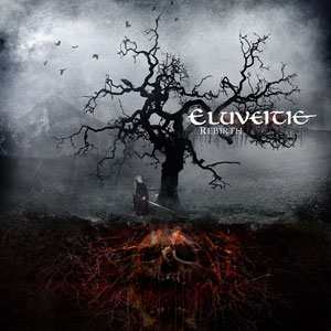 ELUVEITIE - Rebirth