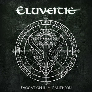  ELUVEITIE - Evocation II - Pantheon