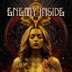 ENEMY INSIDE - Phoenix