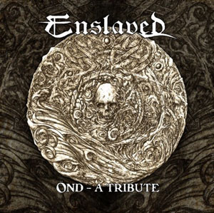 ENSLAVED – Önd – A Tribute