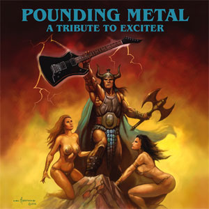  EXCITER - Pounding Metal – A Tribute To Exciter