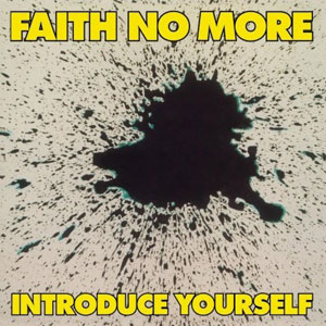 FAITH NO MORE - Introduce Yourself