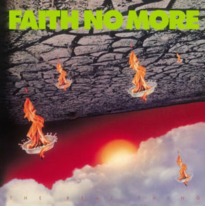 FAITH NO MORE  - The Real Thing