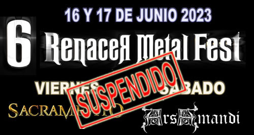 FESTIVAL RENACER METAL FEST cancelado