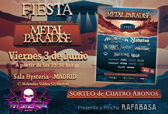 Viernes 3 de junio - Metal Paradise - Hysteria Madrid